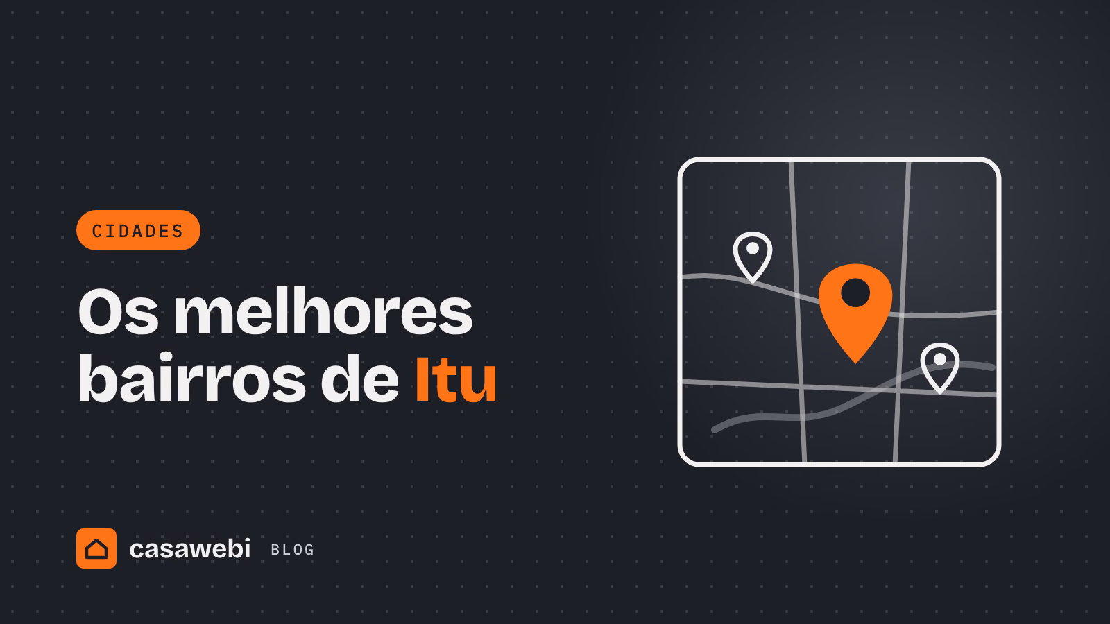 Ilustração de mapa com marcadores de localização: os melhores bairros de Itu