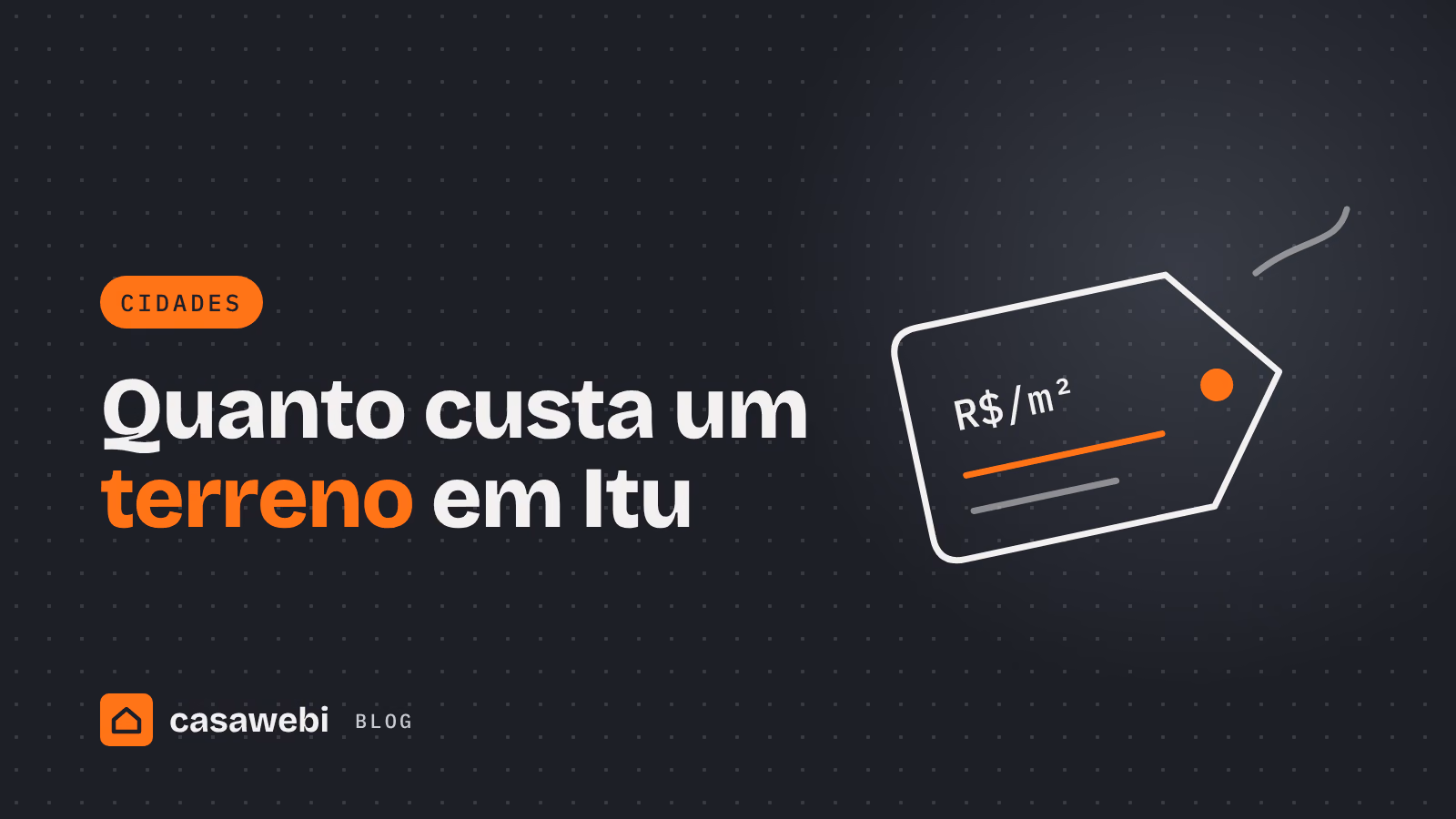 Ilustração de etiqueta de preço com R$/m²: quanto custa um terreno em Itu